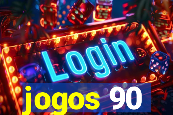 jogos 90