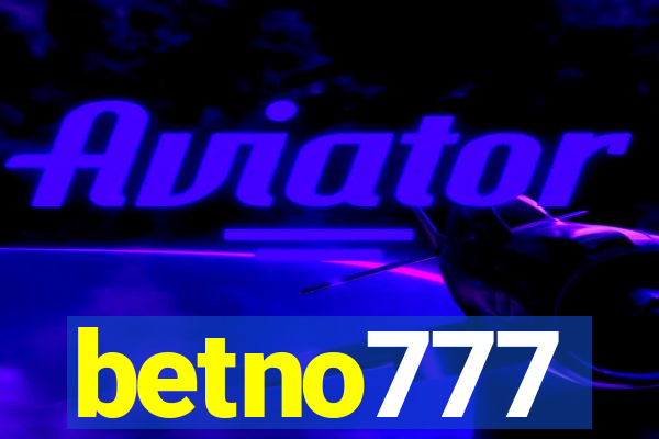 betno777