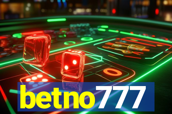 betno777