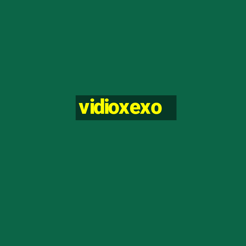 vidioxexo