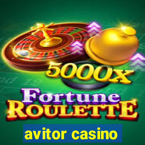 avitor casino