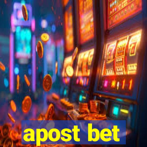 apost bet