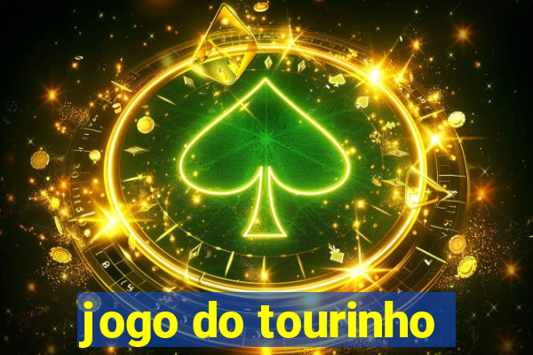 jogo do tourinho