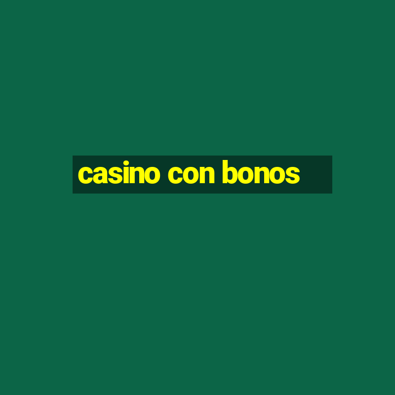 casino con bonos