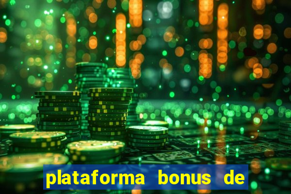 plataforma bonus de cadastro sem dep贸sito