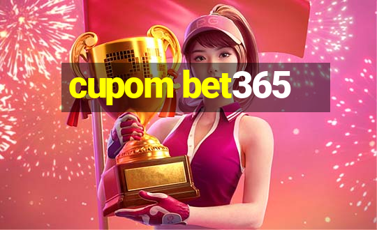 cupom bet365