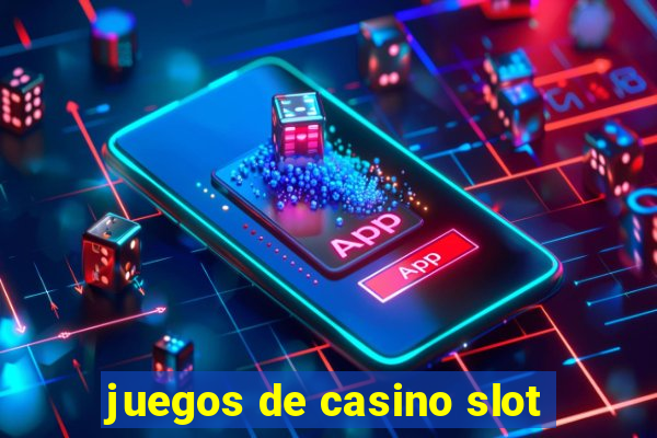 juegos de casino slot