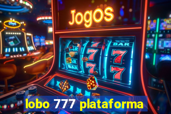 lobo 777 plataforma