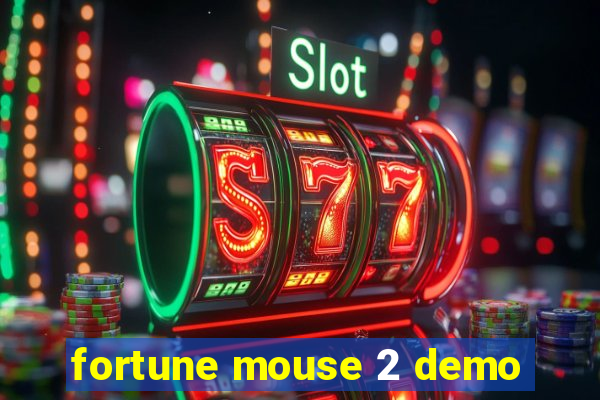 fortune mouse 2 demo