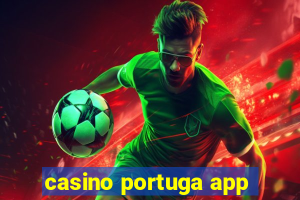 casino portuga app