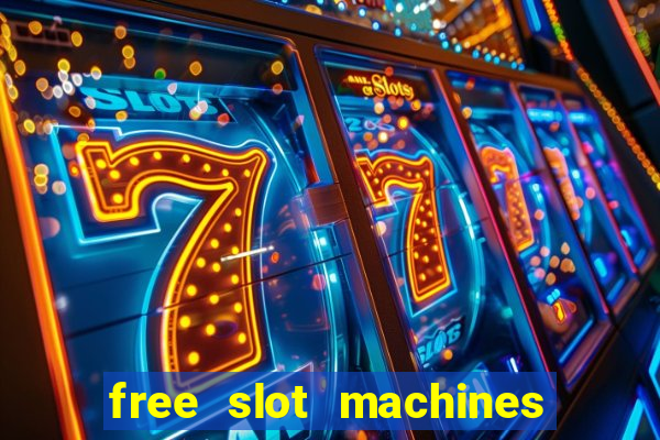 free slot machines in vegas