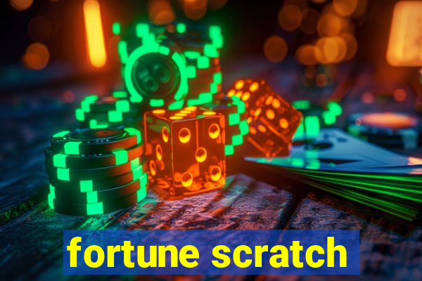 fortune scratch