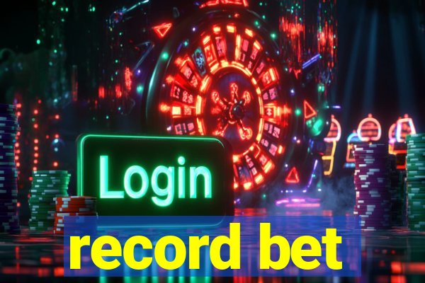 record bet