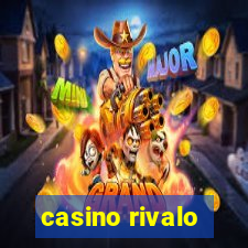 casino rivalo