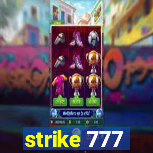 strike 777