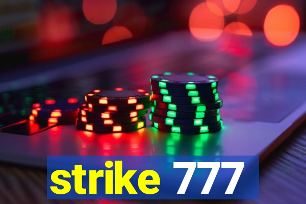 strike 777