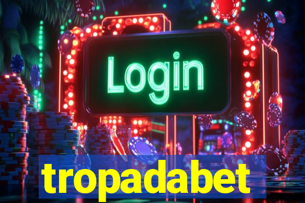 tropadabet