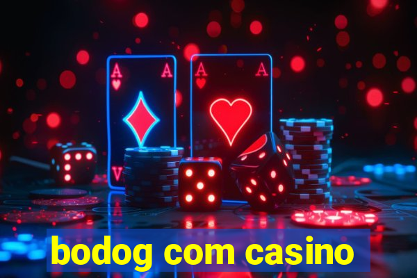 bodog com casino