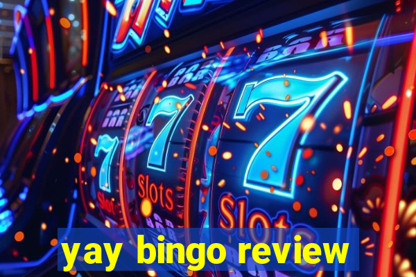 yay bingo review