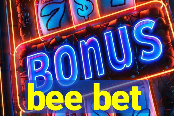 bee bet