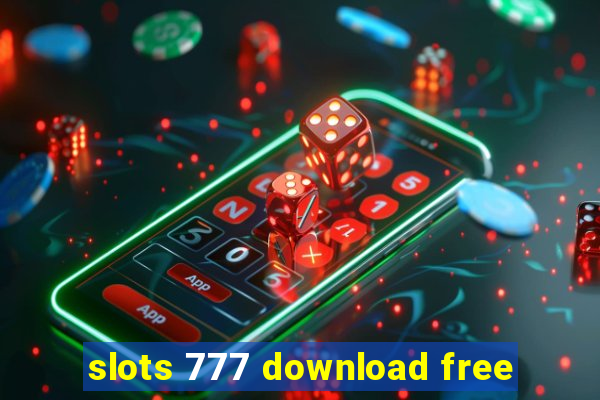 slots 777 download free