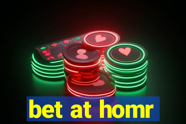 bet at homr