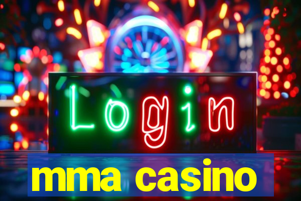 mma casino