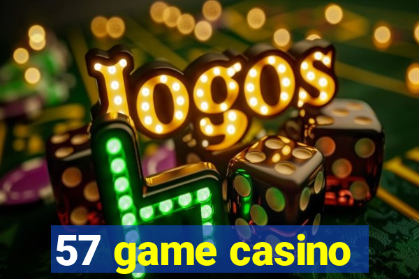 57 game casino