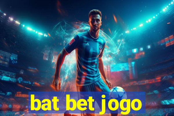 bat bet jogo