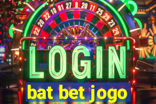 bat bet jogo