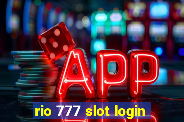 rio 777 slot login