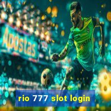 rio 777 slot login