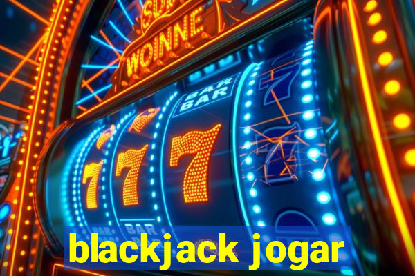 blackjack jogar