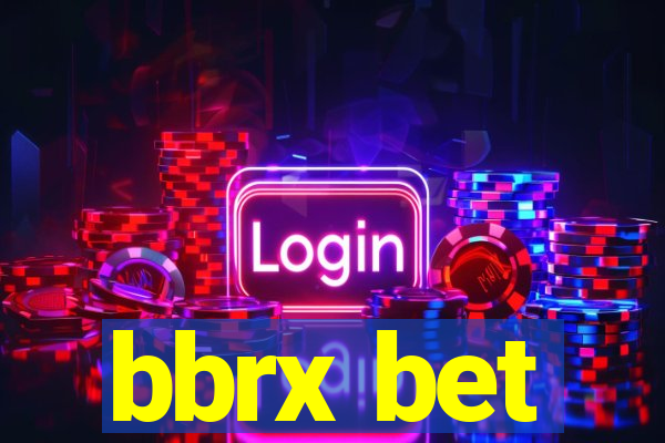 bbrx bet