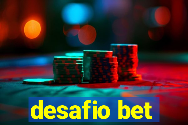 desafio bet