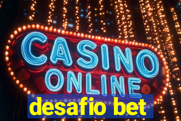 desafio bet