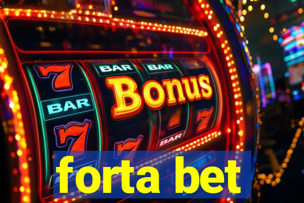 forta bet