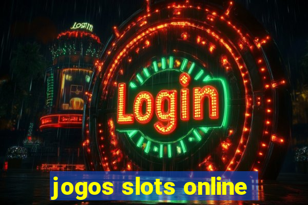 jogos slots online