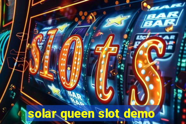 solar queen slot demo