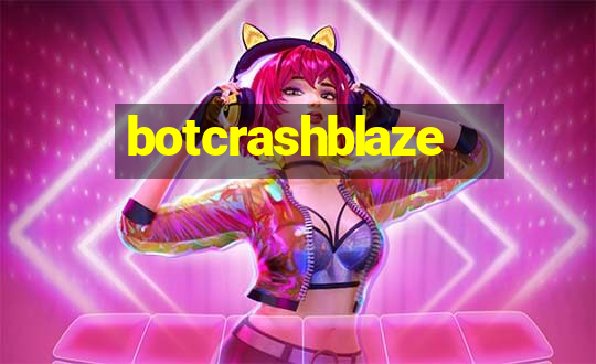 botcrashblaze