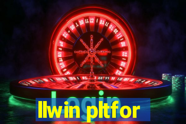 llwin pltfor