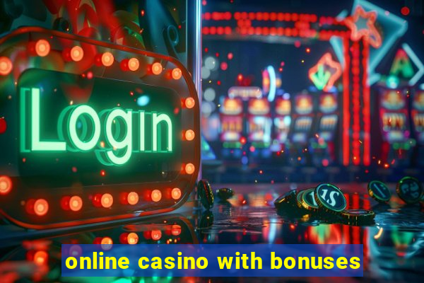 online casino with bonuses