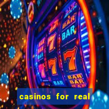 casinos for real money online