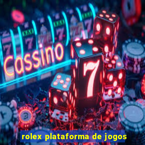 rolex plataforma de jogos