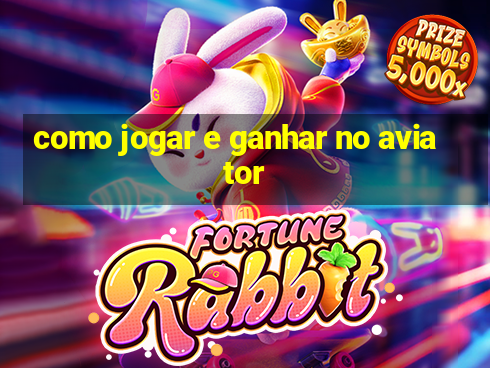 como jogar e ganhar no aviator