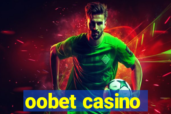 oobet casino