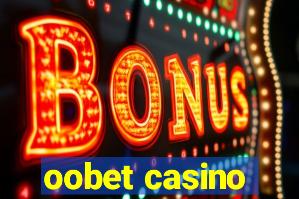 oobet casino