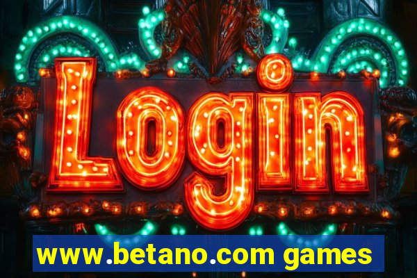 www.betano.com games