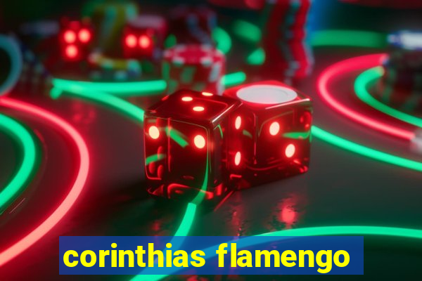 corinthias flamengo