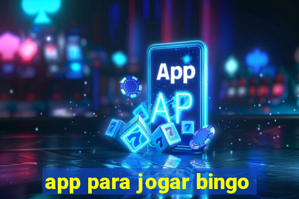 app para jogar bingo